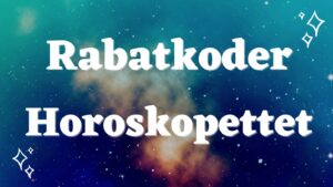 rabatkoder horoskopettet - Find De Bedste Rabatkoder Hos Horoskopnettet