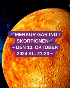 Merkur gaar ind i Skorpionen 1 - Merkur går ind i Skorpionen - 13. Oktober 2024 kl. 21:23