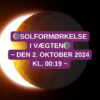 Solformørkelse i Vægten – 2. Oktober 2024 kl. 00:19