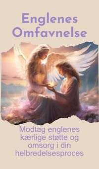 Englenes omfavnelse