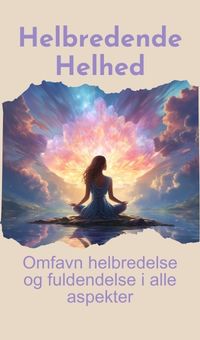 Helbredende Helhed