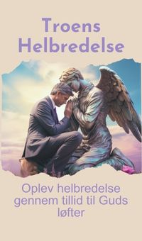 Troens Helbredelse