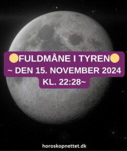 fuldmaane i tyren - Fuldmåne i Tyren - 15. November 2024 kl. 22:28