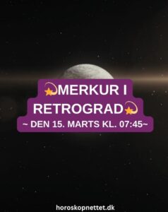 merkur i retrograd - Merkur Retrograd i Vædderen - d. 15. marts kl. 07:45