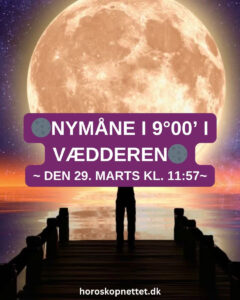 nymaane i vaedderen - Nymåne i 9°00’ i Vædderen - den 29. marts kl. 11:57