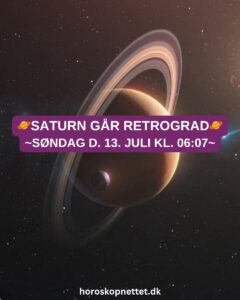 Saturn gaar retrograd - Saturn går retrograd - Søndag den 13. juli kl. 06:07